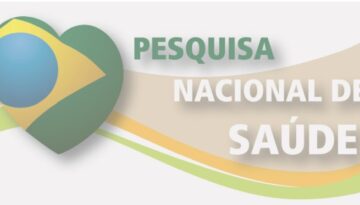 2026.08.05.Pesquisa Nacional de Saúde