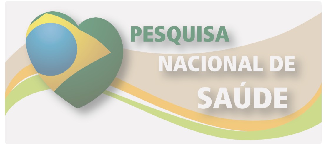 2026.08.05.Pesquisa Nacional de Saúde